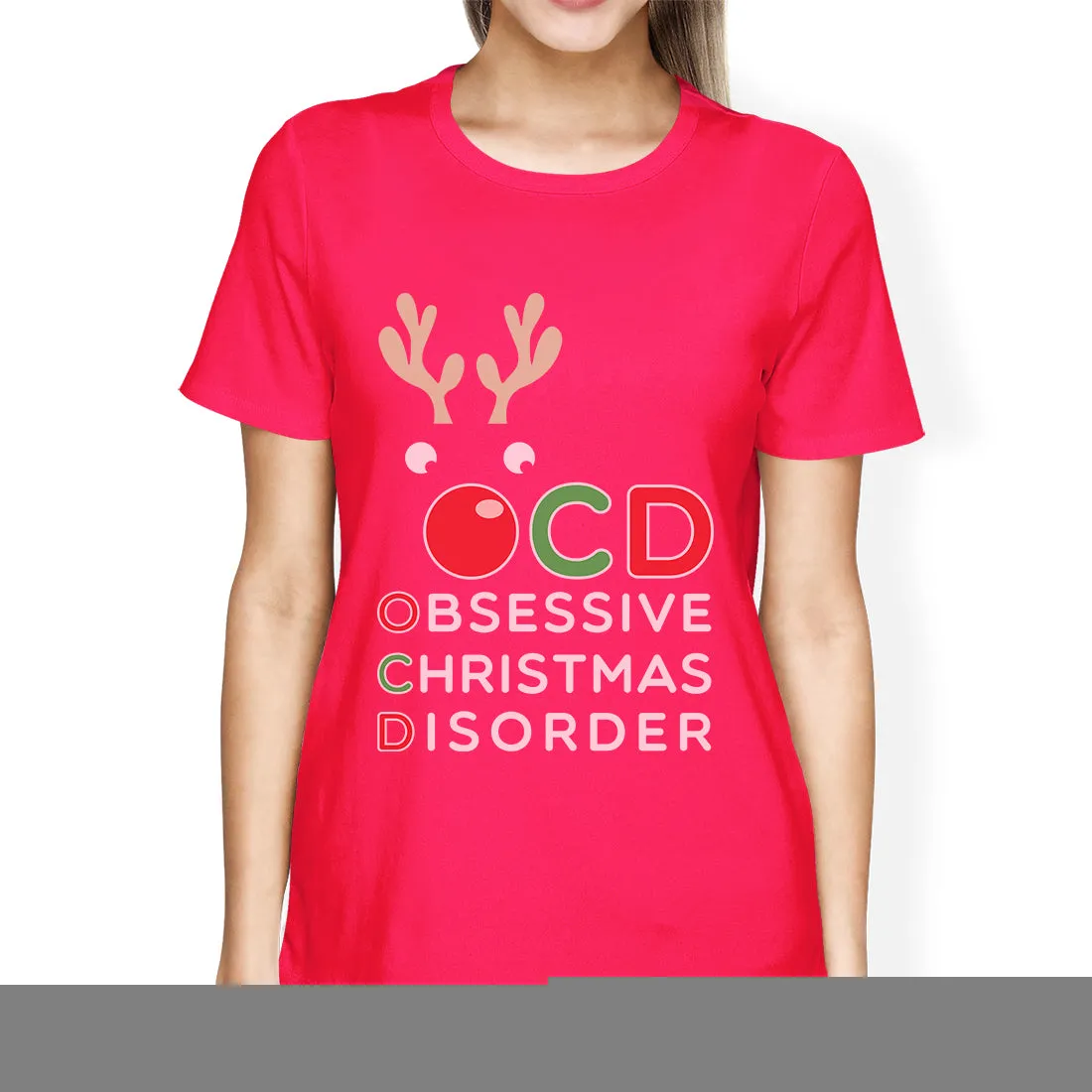 Rudolph OCD Womens Obsessive Christmas Disorder T-Shirt For Her